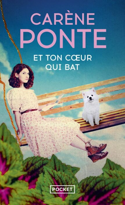 Et ton cœur qui bat
