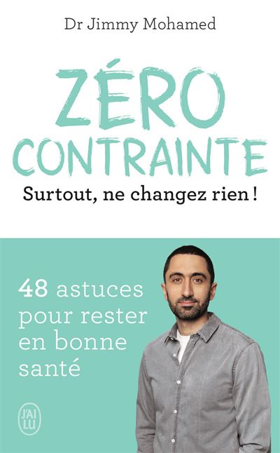 Zéro contrainte : Surtout, ne changez rien !
