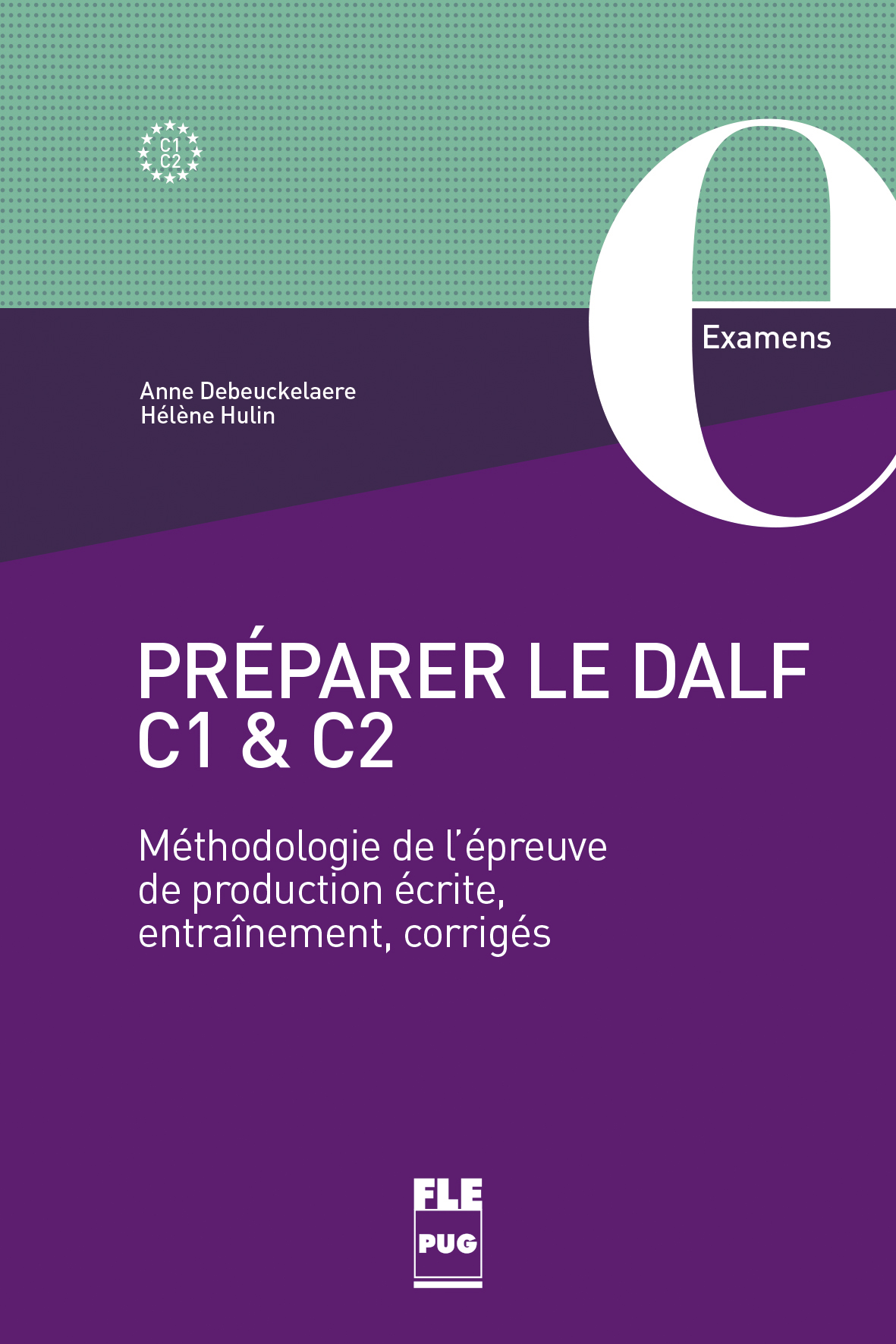 Preparer_le_DALF_C1-C2_cv10x15 PRÉPARER LE DALF C1 et C2 - Méthodologie de l'épreuve de production écrite, entraînement, corrigés – Image 1